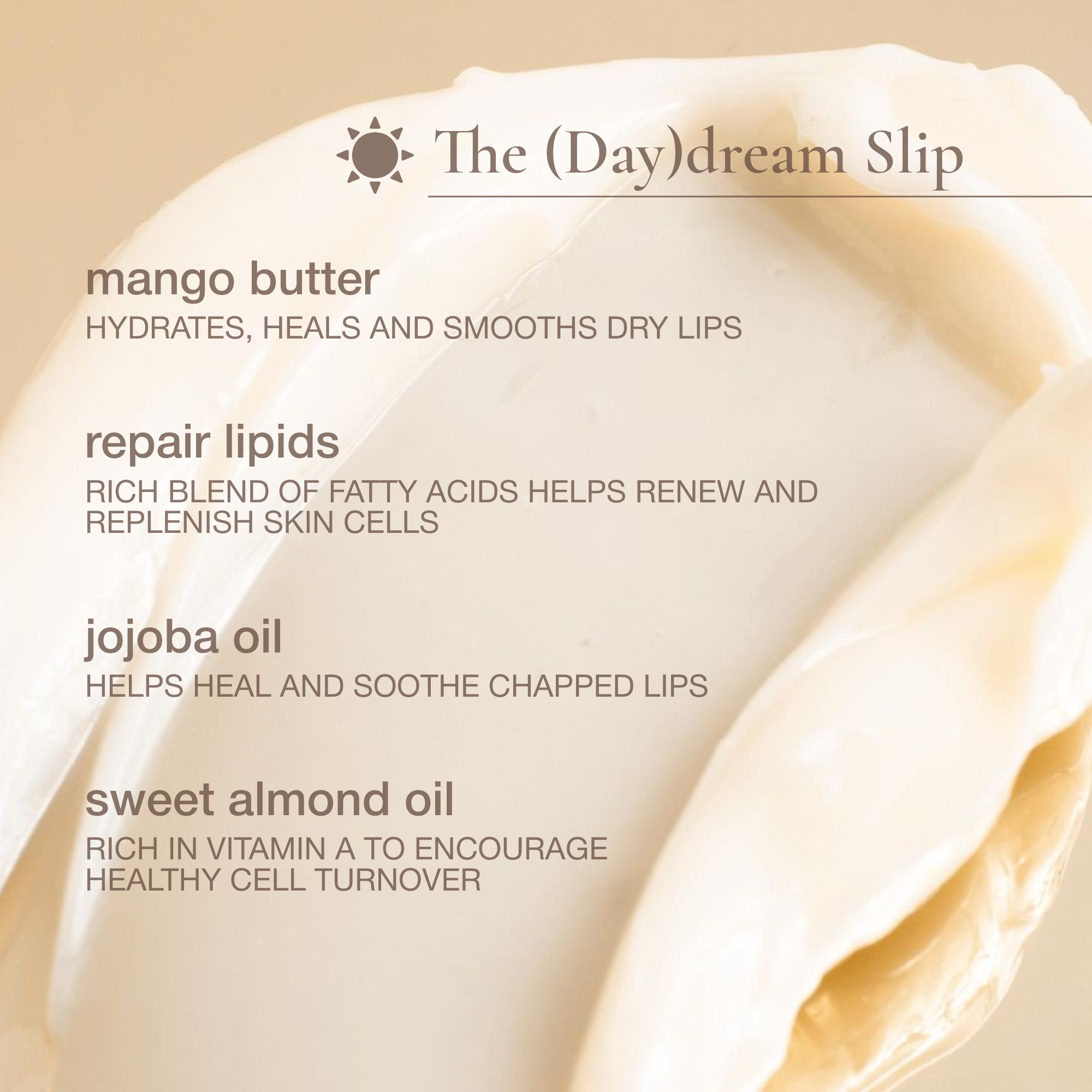The DayDream Slip Daily Lip Treatment | Sara Happ